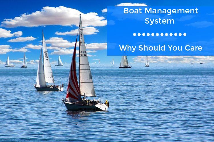 Importance of a Boat Management system
